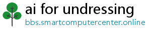 ai for undressing